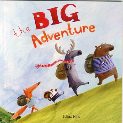 The Big Adventure, Elina (Author) Ellis - Paperback - 9781783703661
