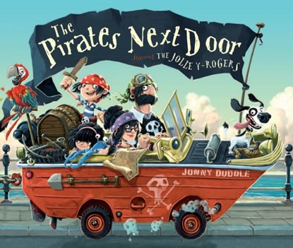 The Pirates Next Door, Jonny Duddle - Gebonden - 9781783705726