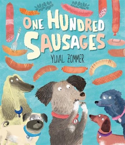 One Hundred Sausages, Yuval Zommer - Paperback - 9781783705764