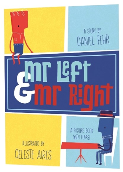 Mr Left and Mr Right, Daniel Fehr - Gebonden - 9781783706679