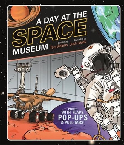 A Day at the Space Museum, Tom Adams - Gebonden - 9781783708444