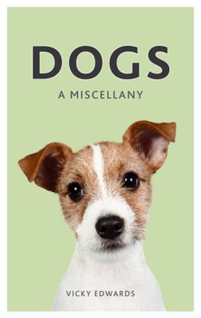 Dogs, Vicky Edwards - Ebook - 9781783726028