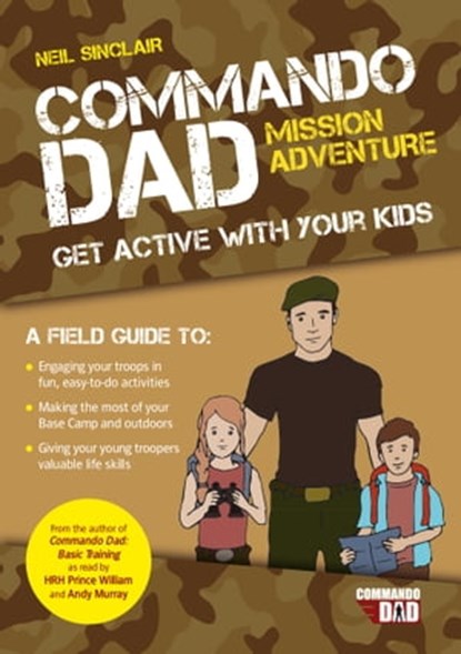 Commando Dad: Mission Adventure, Neil Sinclair - Ebook - 9781783728770