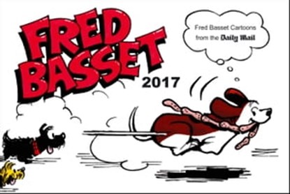 Fred Basset Yearbook 2017, Alex Graham - Ebook - 9781783729197