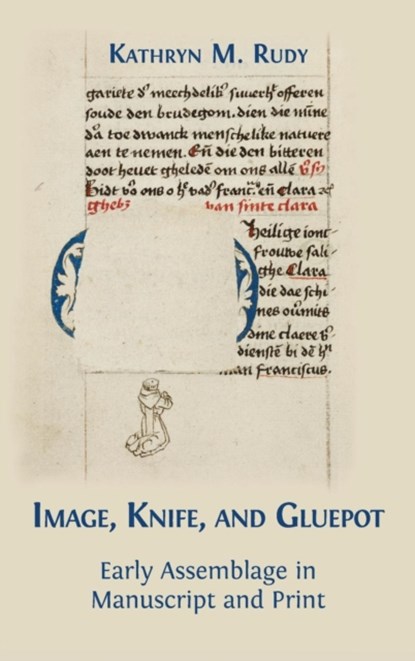 Image, Knife, and Gluepot, Kathryn M Rudy - Gebonden - 9781783745173
