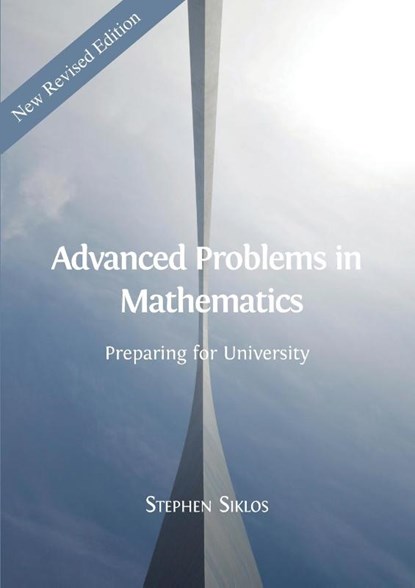 Advanced Problems in Mathematics, Stephen Siklos - Paperback - 9781783747764
