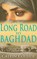 Long Road to Baghdad, Catrin Collier - Overig - 9781783750818