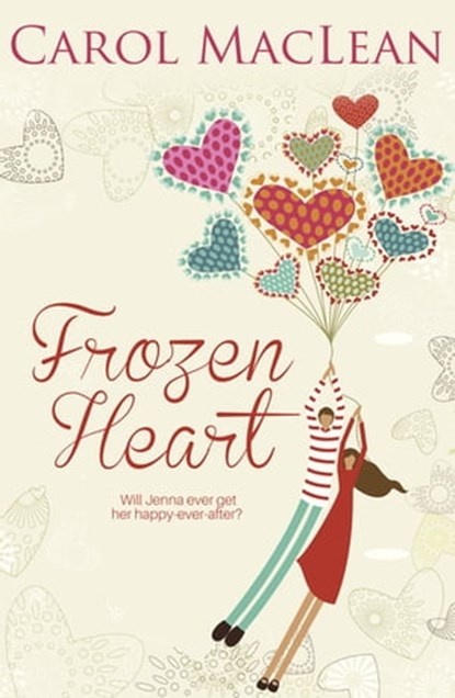 Frozen Heart, Carol MacLean - Ebook - 9781783753031