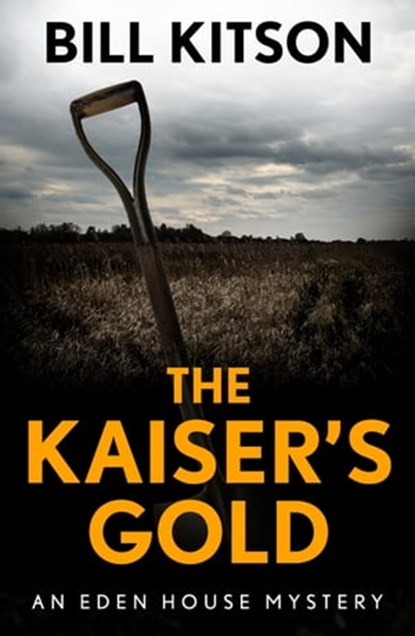 The Kaiser's Gold, Bill Kitson - Ebook - 9781783753505