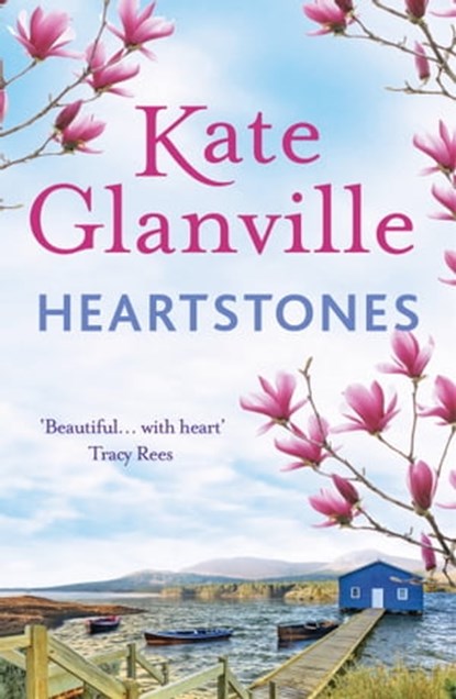 Heartstones, Kate Glanville - Ebook - 9781783755493