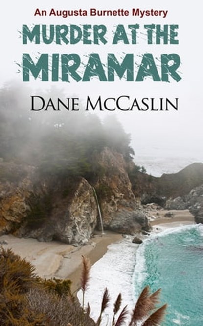 Murder at the Miramar, Dane McCaslin - Ebook - 9781783755752