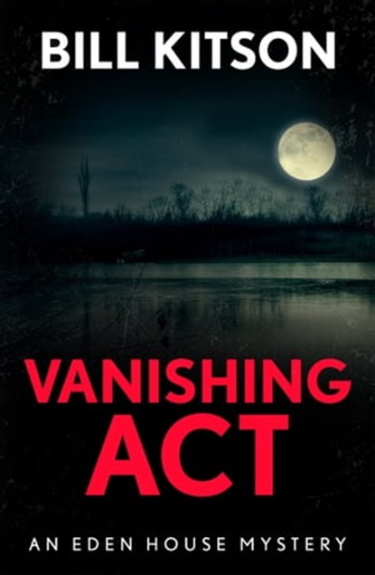 Vanishing Act, Bill Kitson - Ebook - 9781783756803