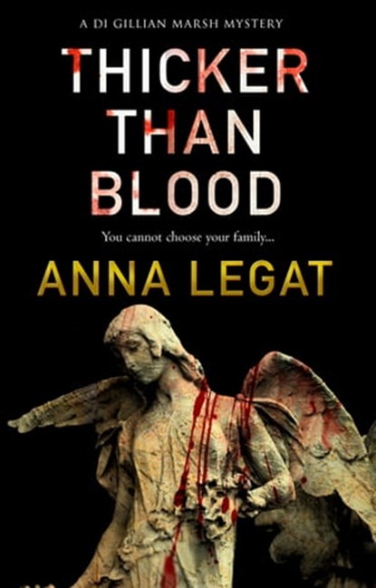 Thicker Than Blood, Anna Legat - Ebook - 9781783757268
