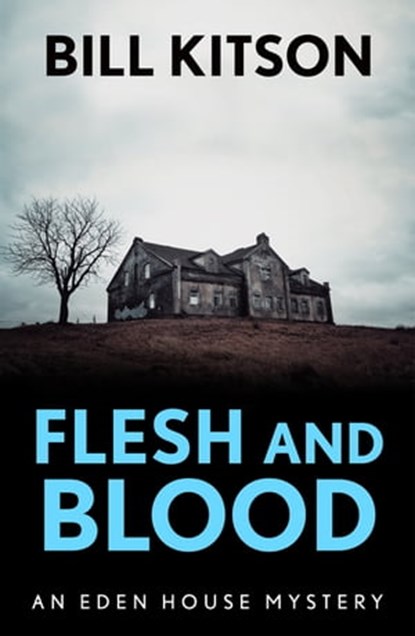 Flesh and Blood, Bill Kitson - Ebook - 9781783757282