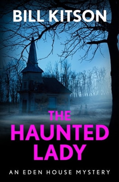 The Haunted Lady, Bill Kitson - Ebook - 9781783757305