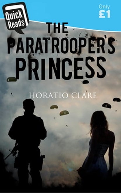 The Paratrooper's Princess, Horatio Clare - Ebook - 9781783757428