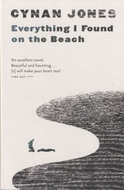 Everything I Found on the Beach, Cynan Jones - Paperback - 9781783780426