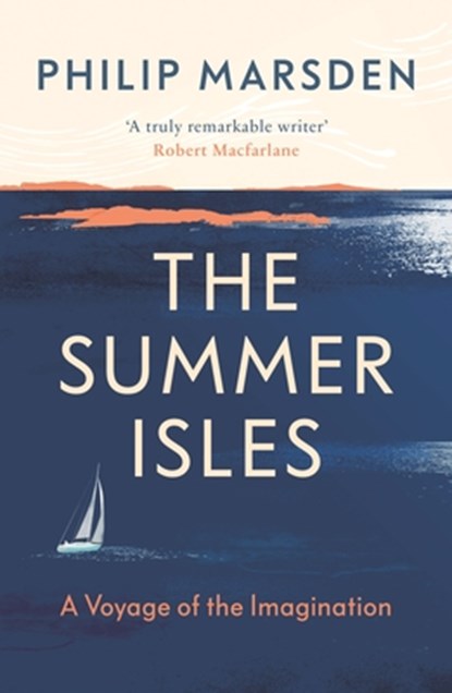The Summer Isles, Philip Marsden - Paperback - 9781783783007