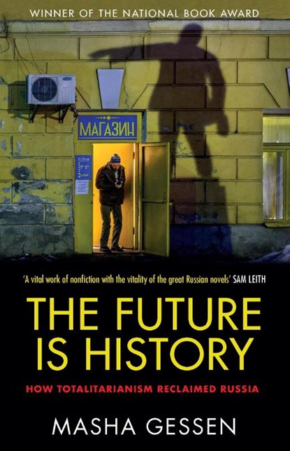 The Future is History, Masha Gessen - Paperback - 9781783784028