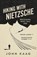 Hiking with Nietzsche, John Kaag - Paperback - 9781783784950