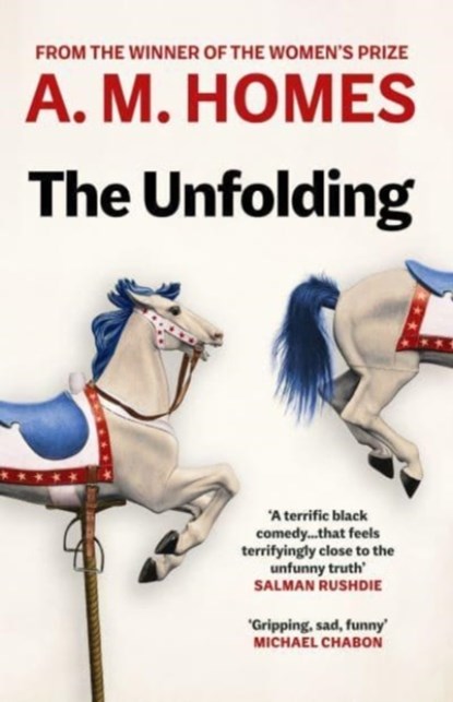 The Unfolding, A.M. Homes - Paperback - 9781783785353
