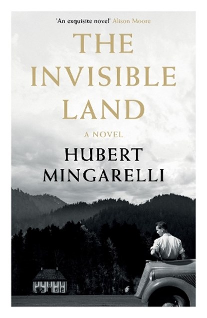 The Invisible Land, Hubert (Y) Mingarelli - Paperback - 9781783786039