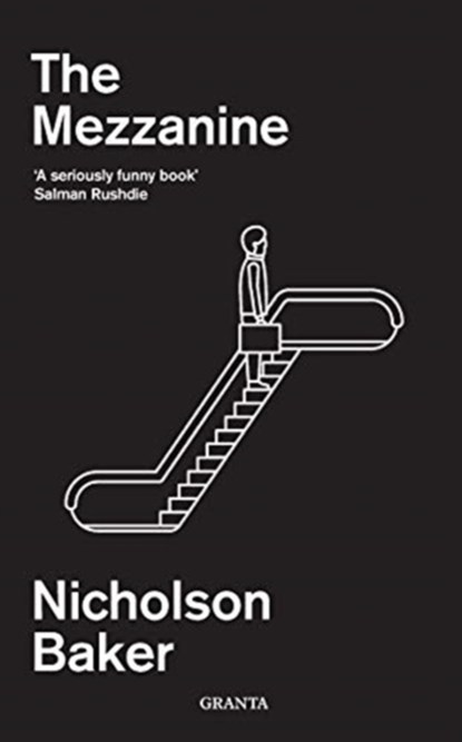 The Mezzanine, Nicholson Baker - Paperback - 9781783786381