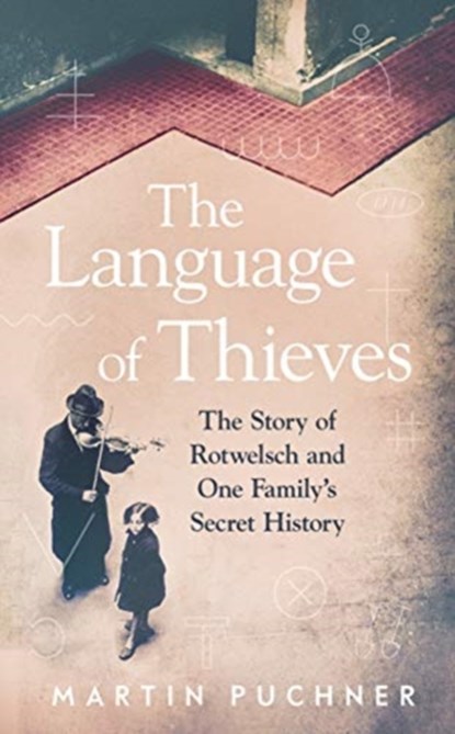 The Language of Thieves, Martin Puchner - Gebonden - 9781783786404