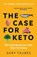 The Case for Keto, Gary Taubes - Paperback - 9781783786565