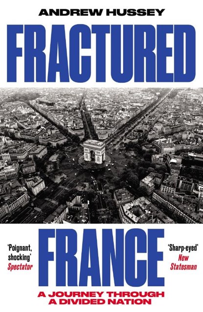Fractured France, OBE Andrew Hussey - Paperback - 9781783786626