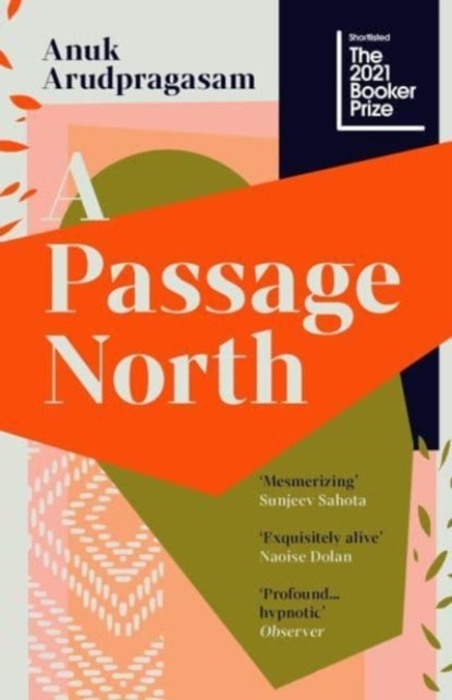 A Passage North, ARUDPRAGASAM,  Anuk - Paperback - 9781783786961