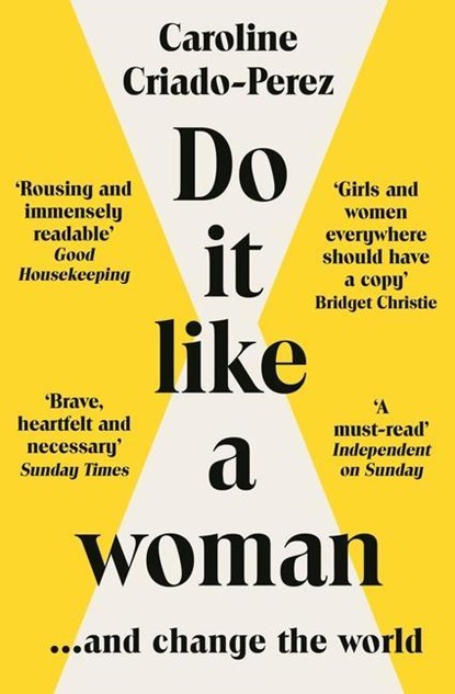 Do It Like a Woman, Caroline Criado (Y) Perez - Paperback - 9781783787333