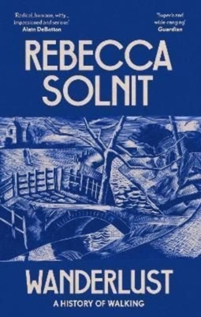 Wanderlust, Rebecca (Y) Solnit - Paperback - 9781783787357