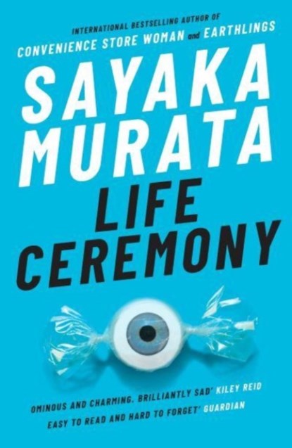 Life Ceremony, MURATA,  Sayaka - Paperback - 9781783787388
