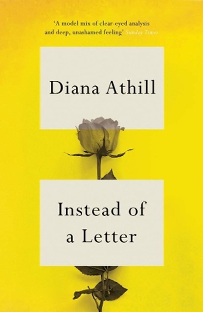 Instead of a Letter, Diana (Y) Athill - Paperback - 9781783787432
