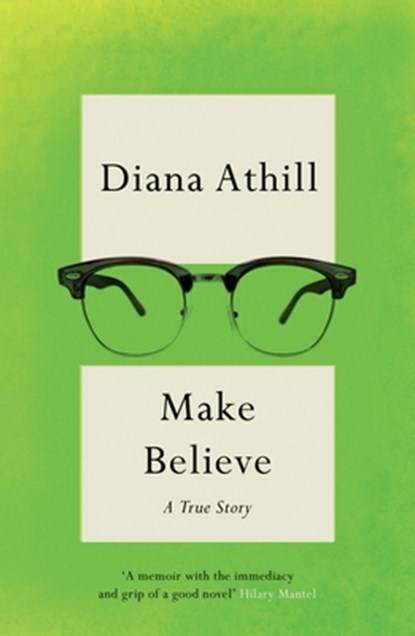 Make Believe, Diana (Y) Athill - Paperback - 9781783787449