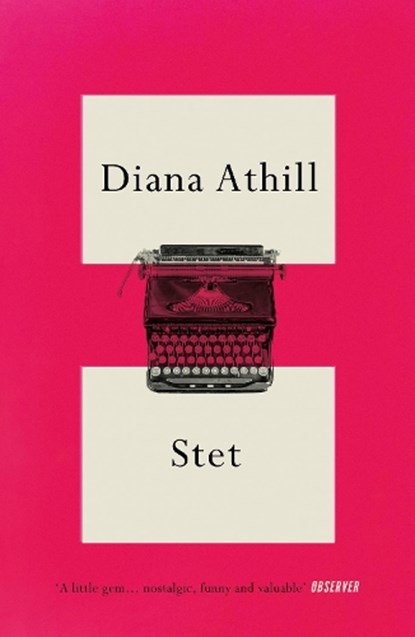 Stet, Diana (Y) Athill - Paperback - 9781783787463