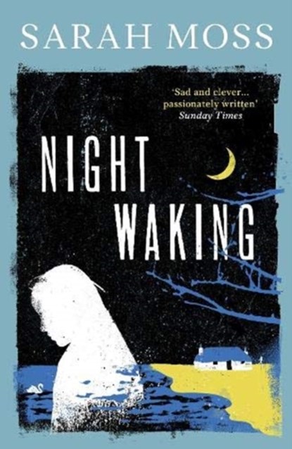 Night Waking, Sarah Moss - Paperback - 9781783787685