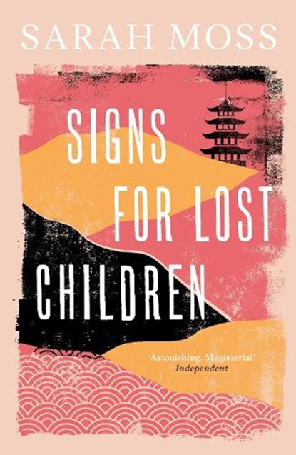 Signs for Lost Children, Sarah Moss - Paperback - 9781783787692