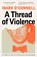 A Thread of Violence, Mark O'Connell - Paperback - 9781783787715