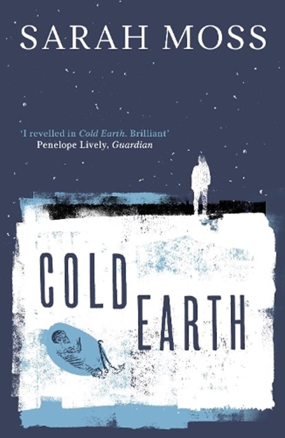 Cold Earth, Sarah Moss - Paperback - 9781783787845