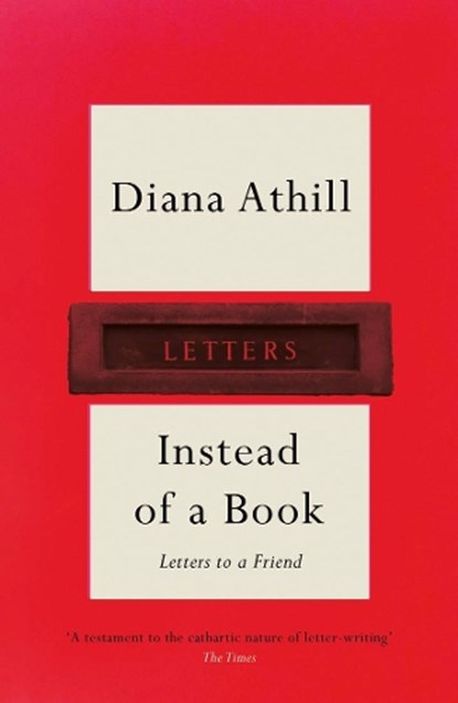 Instead of a Book, Diana (Y) Athill - Paperback - 9781783787890