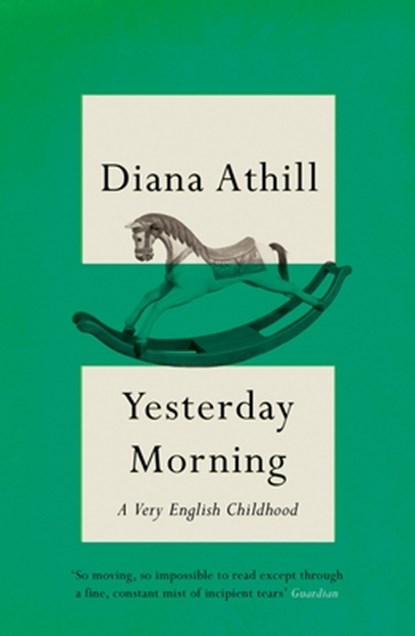Yesterday Morning, Diana (Y) Athill - Paperback - 9781783788163