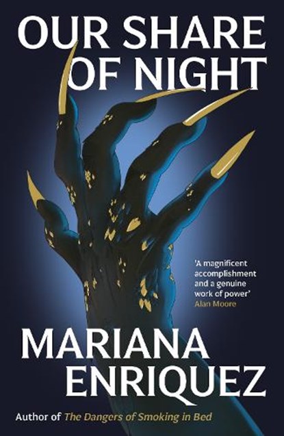 Our Share of Night, Mariana Enriquez - Paperback - 9781783788224