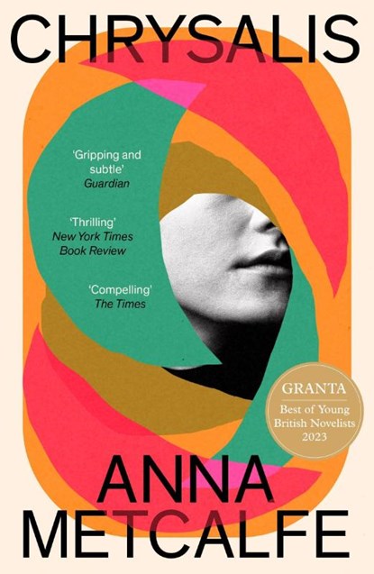 Chrysalis, Anna Metcalfe - Paperback - 9781783789108