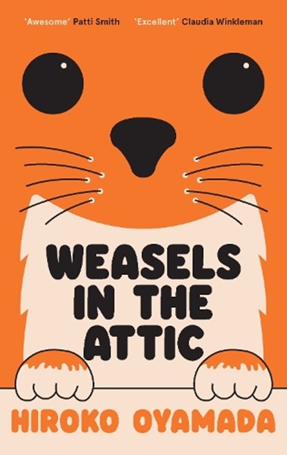 Weasels in the Attic, Hiroko Oyamada - Paperback - 9781783789764