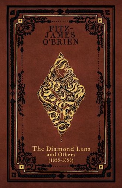 The Diamond Lens, Fitz-James O'Brien - Gebonden - 9781783800520