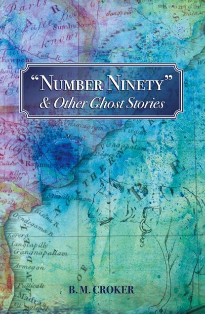 "Number Ninety", B. M. Croker - Paperback - 9781783807536