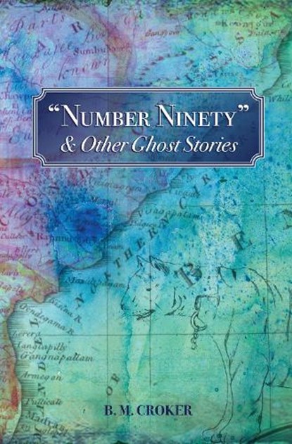 "Number Ninety", B. M. Croker - Paperback - 9781783807536