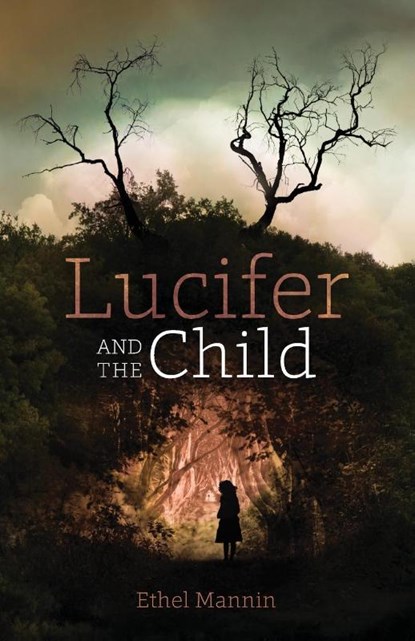 Lucifer and the Child, Ethel Mannin - Paperback - 9781783807703